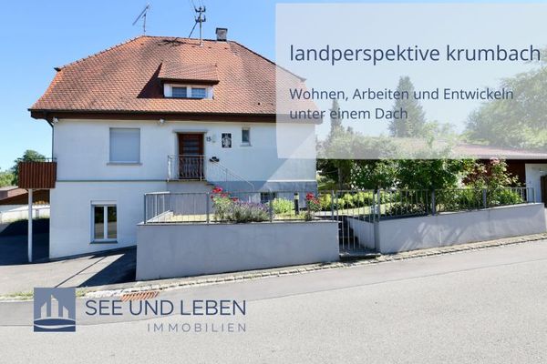 Krumbach: Viel Raum für Ideen – Wohnen, Arbeiten und Entwickeln unter einem Dach