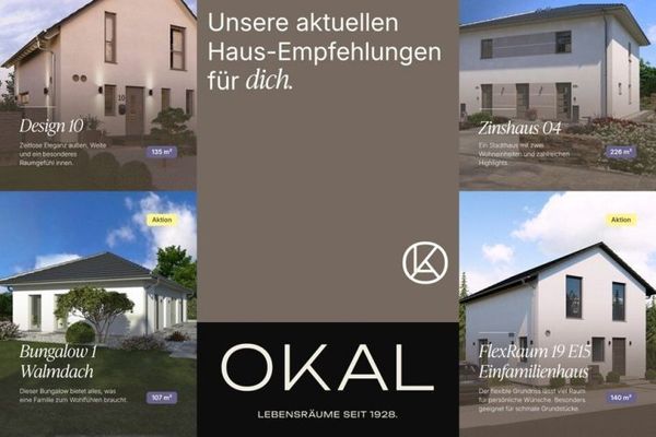 Aus Grundstück wird Zuhause - gestalte deinen Lebensraum mit OKAL
