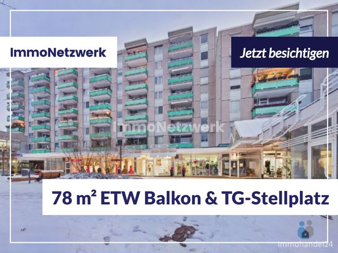 NEU***78 m² große, schicke ETW in TOPLAGE mit Balkon und TG Stellplatz***NEU – Bild 1