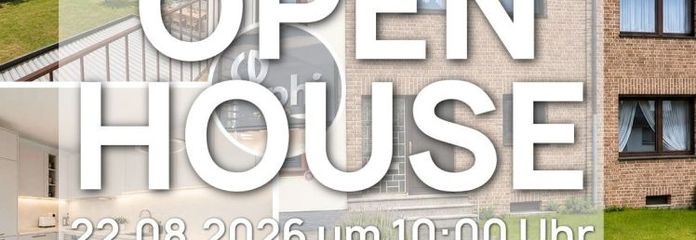 OPEN HOUSE in Stolberg!