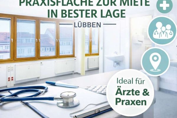 Ihre neuen Praxisräume in zentraler Lage von Lübben (Spreewald)!