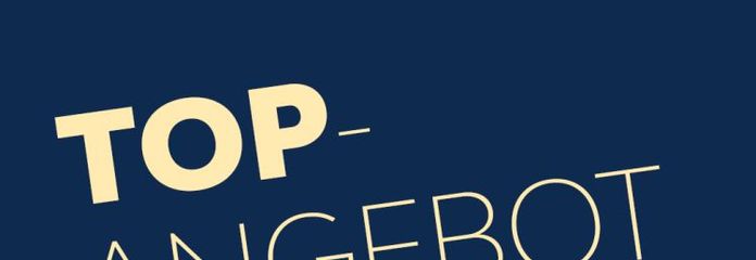 Top Angebot – Jetzt schnell zugreifen!