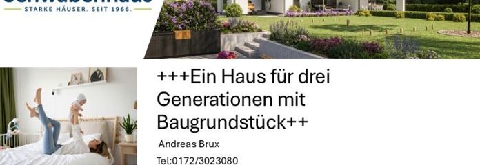 +++ Dein zwei Generationshaus, wenn Opi und Omi mitziehen inkl. Baugrundstück+++ Tel:0172/3023080